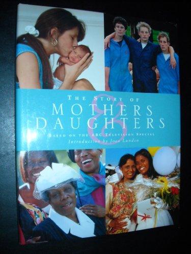 Book The Story of Mothers & Daughters: Based on the ABC Television Special free