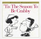 Book 'Tis the Season to Be Crabby (Festive Peanuts) free