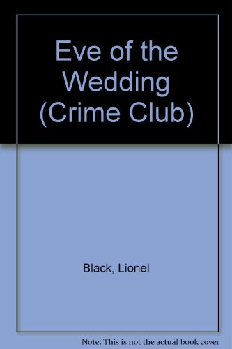Book Eve of the Wedding (Crime Club) free