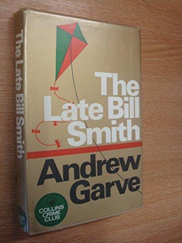 Book The late Bill Smith free