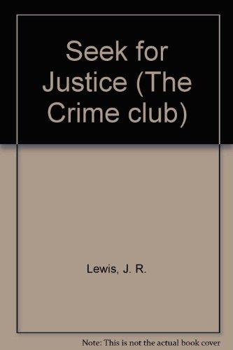 Book Seek for Justice (The Crime Club) free
