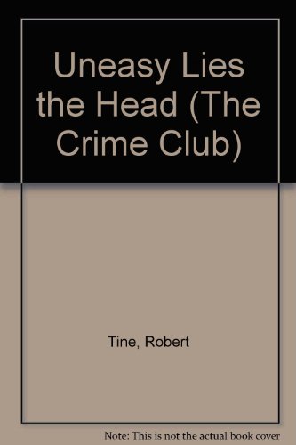 Book Uneasy Lies the Head free