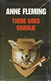 Book There Goes Charlie (Collins crime club) free