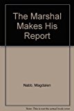 Book The Marshal Makes His Report free