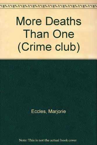 Book More Deaths Than One (Crime club) free