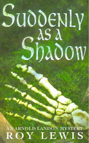 Book Suddenly as a Shadow: An Arnold Landon Mystery free
