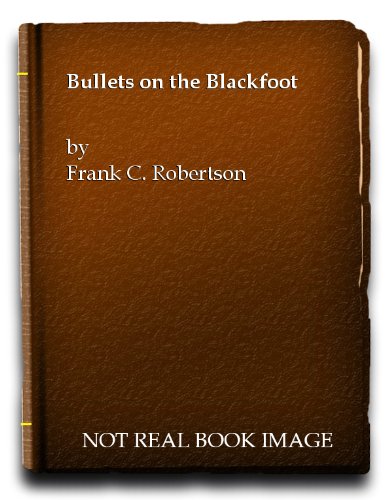 Book Bullets on the Blackfoot free