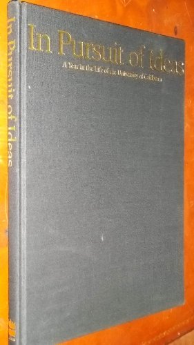 Book In Pursuit of Ideas: A Year in the Life of the University of California free