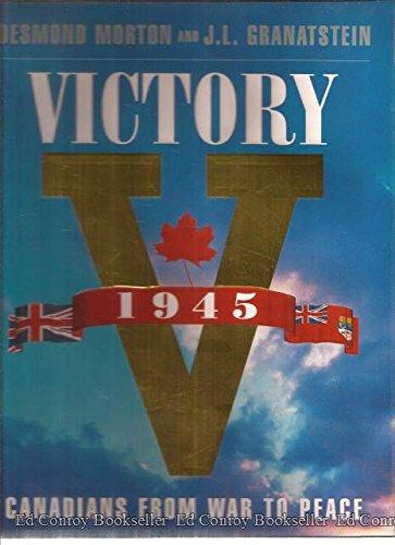 Book Victory 1945: The Birth of Modern Canada free