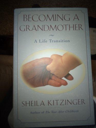 Book Becoming a Grandmother: A Life Transition free