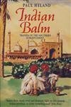 Book Indian Balm: Travels in the Southern Subcontinent free