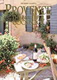 Book Provence: The Beautiful Cookbook: Authentic Recipes from the Regions of Provence free
