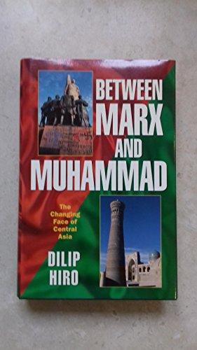 Book Between Marx and Muhammad: The changing face of Central Asia free
