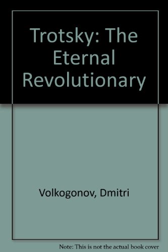 Book Trotsky : The Eternal Revolutionary free