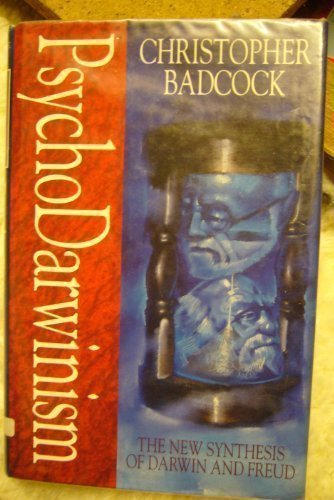 Book PsychoDarwinism. The New Synthesis of Darwin & Freud. free
