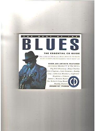Book The Best of the Blues: The Essential Cd Guide (The Essential Cd Guides) free