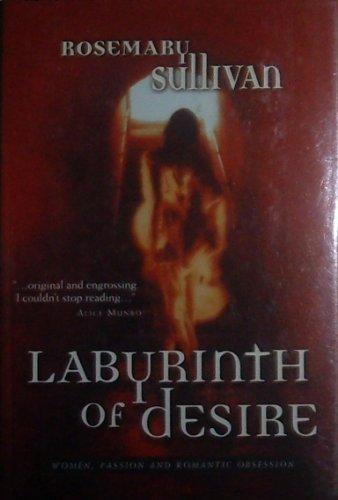Book Labyrinth of Desire: Women, Passion, and Romantic Obsession free