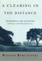 Book A Clearing in the Distance : Frederick Law Olmsted and America in the Nineteenth Century free