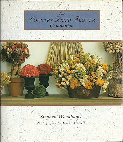 Book The Country Dried Flower Companion (Country Companion) free