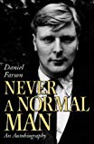Book Never a Normal Man: An Autobiography free