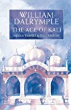 Book Age of Kali Travels and Encounters In Indi free