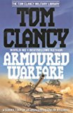 Book Armoured Warfare : Guided Tour of an Armoured Cavalry Regiment (The Tom Clancy Military Library) free