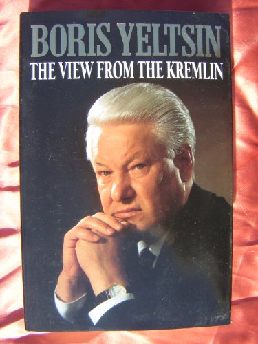 Book The View from the Kremlin: The President's Journal, 1991-93 free