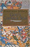Book God's Chinese Son: The Taiping Heavenly Kingdom of Hong Xiuquan free