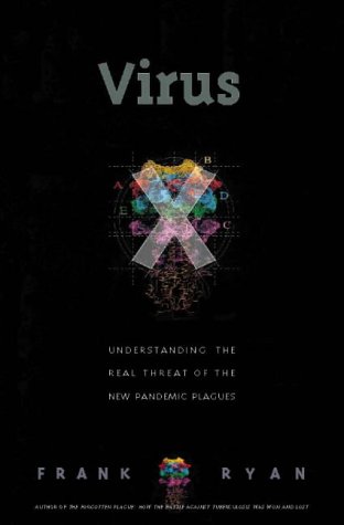 Book Virus - Understanding the Real Threat Of The New Pandemic Plagues free