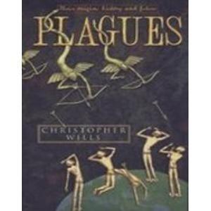Book Plagues: Their Origins, History and Future free