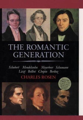 Book The Romantic Generation: Based on the Charles Eliot Norton Lectures free