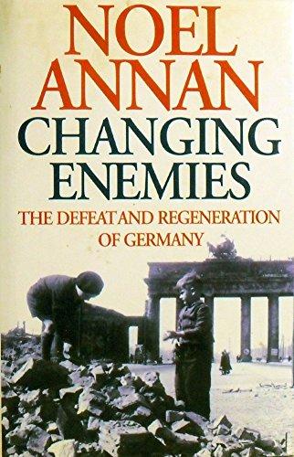 Book Changing Enemies: The Defeat and Regeneration of Germany free
