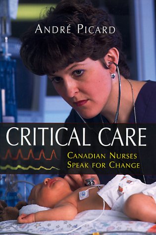 Book Critical Care : Canadian Nurses Speak for Change free