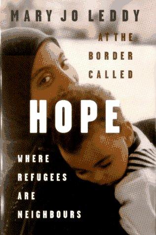 Book At the border called hope: Where refugees are neighbours free