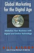 Book Global Marketing for the Digital Age: Globalize Your Business With Digital and Online Technology free