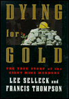 Book Dying for Gold: The True Story of the Giant Mine Murders free