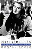 Book Notorious, The Life Of Ingrid Bergman free
