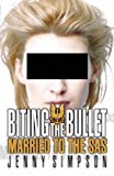 Book Biting the bullet: married to the SAS free