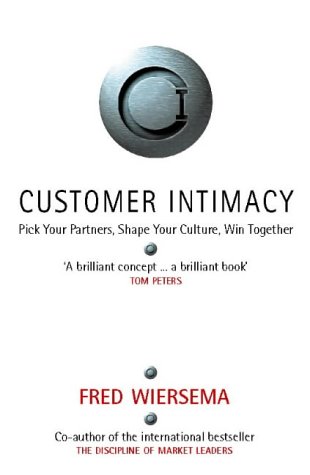 Book Customer Intimacy: Pick Your Partners, Shape Your Culture, Win Together free