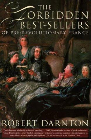 Book The Forbidden Best-Sellers of Pre-Revolutionary France free