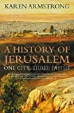 Book History of Jerusalem : One City, Three Faiths free