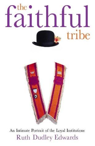 Book Faithful Tribe: The Loyal Institutions free