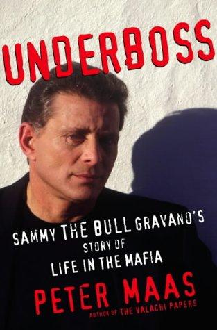 Book Underboss: Sammy the Bull Grayano's Story of Life in the Mafia free