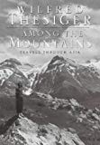 Book Among the Mountains Travels In Asia free