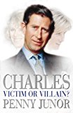 Book Charles, victim or villain? free