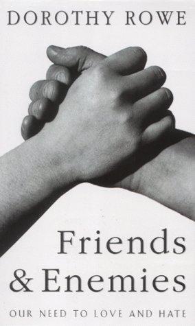 Book Friends and Enemies: Our Need to Love and Hate free