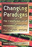 Book Changing Paradigms: The Transformation of Management Knowledge for the 21st Century free