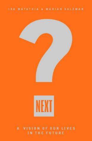 Book Next : a Vision of Our Lives in the Future free