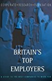 Book Britain's Top Employers: A Guide To The Best Companies To Work For. free