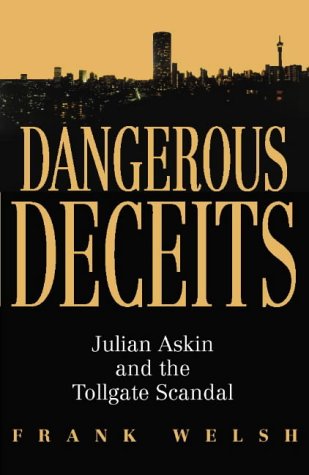 Book Dangerous Deceits: Julian Askin and the Tollgate Scandal free